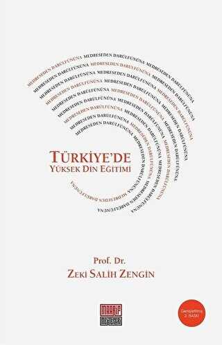 Medreseden Darülfünuna Türkiye’de Yüksek Din Eğitimi - Maarif Mektepleri