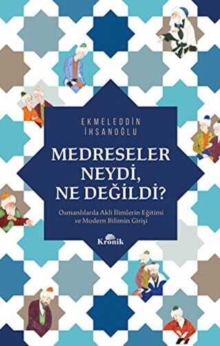 Medreseler Neydi Ne Değildi? - Kronik Kitap