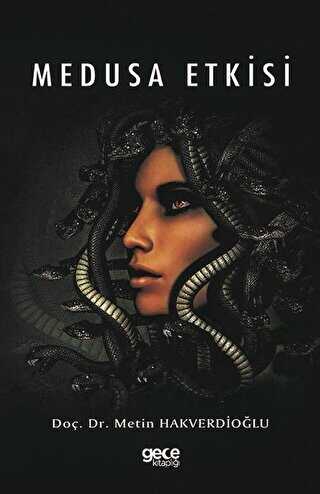 Medusa Etkisi - Gece Kitaplığı