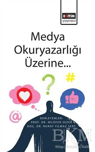 Medya Okuryazarlığı Üzerine... - Eğitim Yayınevi - Ders Kitapları