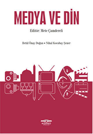 Medya ve Din - Köprü Kitapları