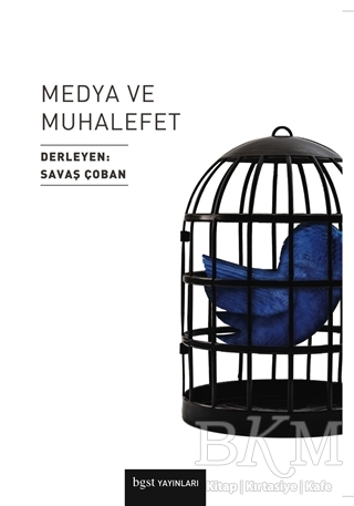 Medya ve Muhalefet - Bgst Yayınları