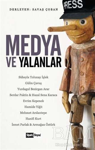 Medya ve Yalanlar - Siyah Beyaz Yayınları