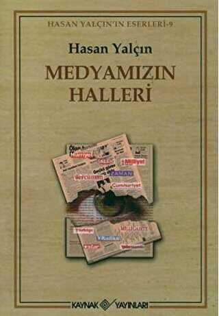 Medyamızın Halleri - Kaynak Yayınları