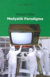 Medyatik Parodigma - Yirmidört Yayınevi