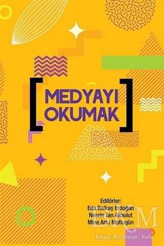 Medyayı Okumak - Cinius Yayınları
