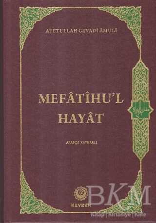 Mefatihu`l Hayat Arapça Kaynaklı