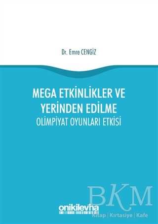 Mega Etkinlikler ve Yerinden Edilme - On İki Levha Yayınları
