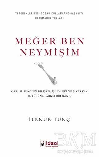 Meğer Ben Neymişim - İdeal Kültür Yayıncılık