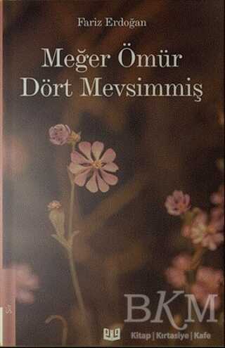 Meğer Ömür Dört Mevsimmiş - Vaveyla Yayıncılık