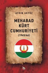 Mehabad Kürt Cumhuriyeti 1945-46 - Ceylan Yayınları