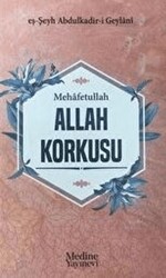 Mehafetullah Allah Korkusu - Medine Yayınları
