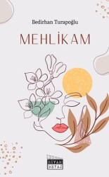 Mehlikam - Siyah Beyaz Yayınları