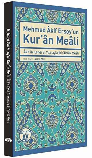 Mehmed Akif Ersoy`un Kur`an Meali