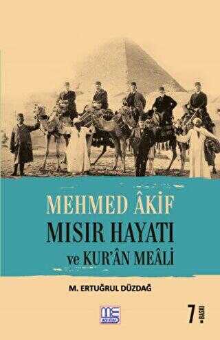 Mehmed Akif Mısır Hayatı ve Kur`an Meali