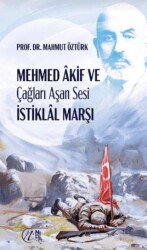 Mehmed Akif ve C¸agˆları As¸an Sesi I·stiklal Mars¸ı - Nida Yayıncılık