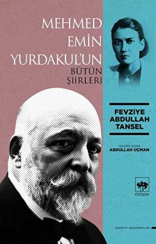 Mehmed Emin Yurdakul`un Bütün Şiirleri