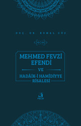 Mehmed Fevzi Efendi ve Hadaik-i Hamidiyye Risalesi - Fecr Yayınları