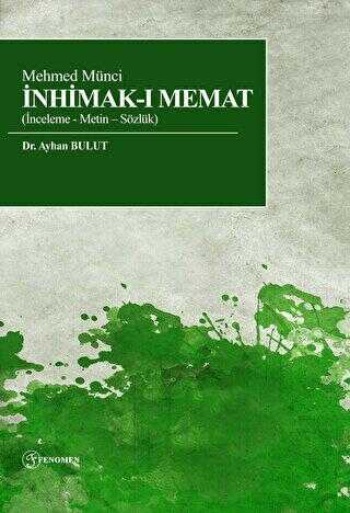 Mehmed Münci İnhimak-I Memat İnceleme - Metin – Sözlük