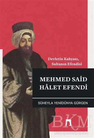 Mehmed Said Halet Efendi - Dergah Yayınları
