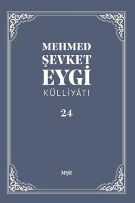 Mehmed Şevket Eygi Külliyatı - 24 - 1