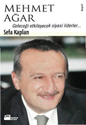 Mehmet Ağar Geleceği Etkileyecek Siyasi Liderler...