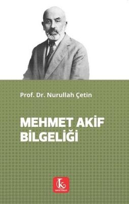 Mehmet Akif Bilgeliği - 1