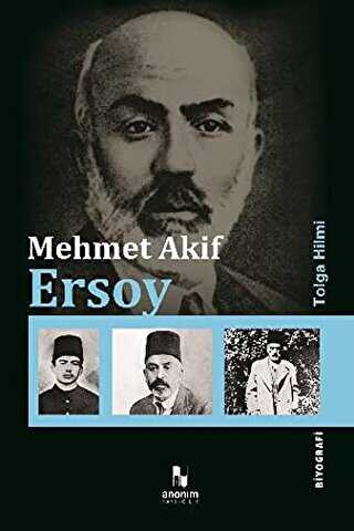 Mehmet Akif Ersoy - Anonim Yayıncılık
