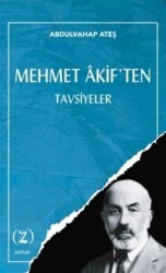 Mehmet Akif`ten Tavsiyeler - Z Kitap