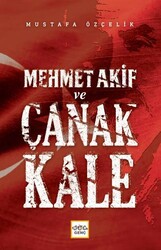 Mehmet Akif ve Çanakkale - Nar Yayınları