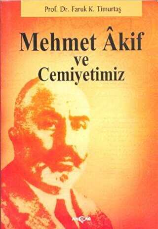 Mehmet Akif ve Cemiyetimiz