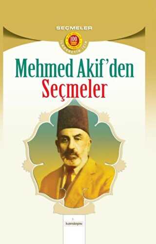 Mehmet Akif`den Seçmeler
