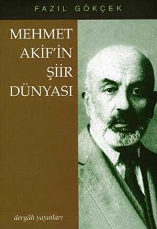 Mehmet Akif’in Şiir Dünyası