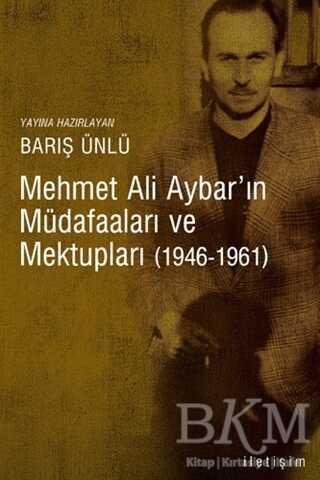 Mehmet Ali Aybar`ın Müdafaaları ve Mektupları 1946-1961