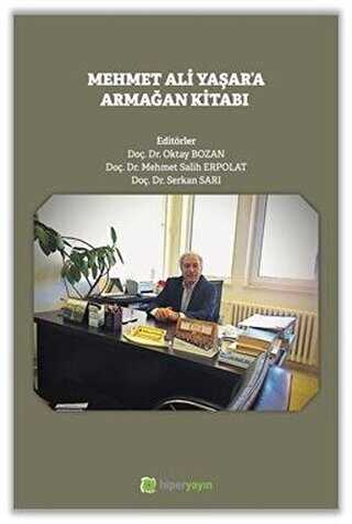 Mehmet Ali Yaşar`a Armağan Kitabı