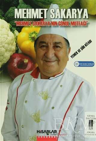 Mehmet Sakarya`nın Gönül Mutfağı - Art Basın Yayın Hizmetleri