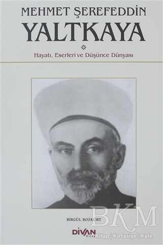Mehmet Şerefeddin Yaltkaya - Divan Kitap