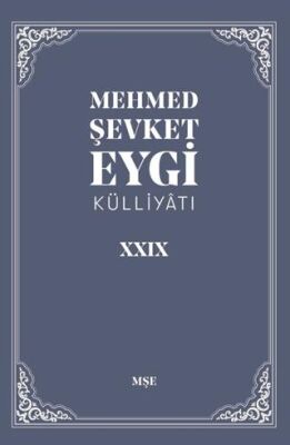 Mehmet Şevket Eygi Külliyatı 29 - 1