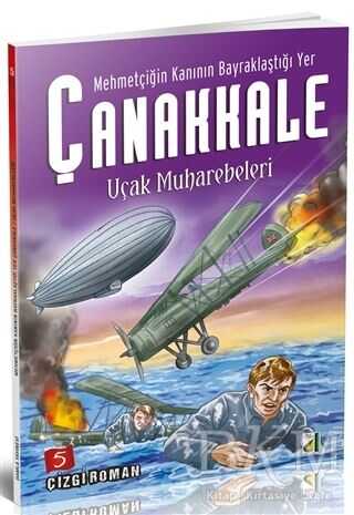 Mehmetçiğin Kanının Bayraklaştığı Yer Çanakkale - 5 - Damla Yayınevi