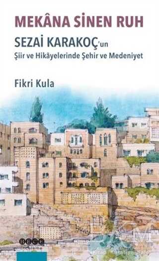 Mekana Sinen Ruh - Hece Yayınları