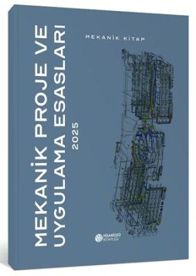 Mekanik Proje ve Uygulama Esasları - 1