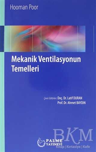 Mekanik Ventilasyonun Temelleri - Palme Yayıncılık