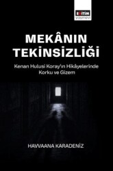 Mekanın Tekinsizliği - Eğitim Yayınevi - Bilimsel Eserler