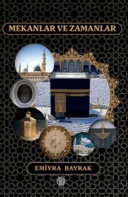 Mekanlar ve Zamanlar - 1