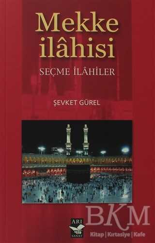 Mekke İlahisi - Arı Sanat Yayınevi