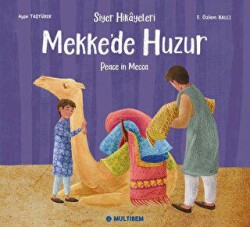 Mekke`de Huzur - Multibem Yayınları