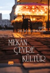 Mekân Çevre Kültür - Nobel Bilimsel Eserler