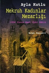 Mekruh Kadınlar Mezarlığı - Bilgi Yayınevi