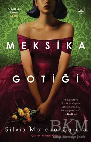 Meksika Gotiği - İthaki Yayınları