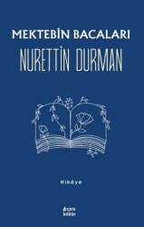 Mektebin Bacaları - Çıra Yayınları